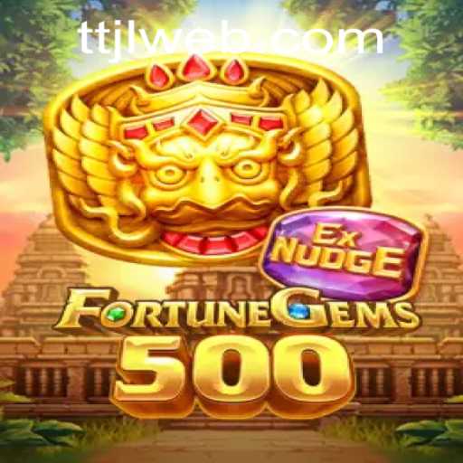 Exploring the Thrilling World of FortuneGems500 on TTJL.COM