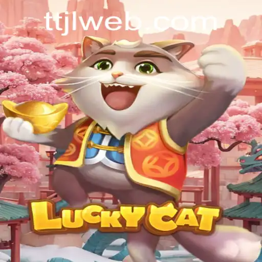 Exploring LuckyCat: A New Gaming Sensation with TTJL.COM