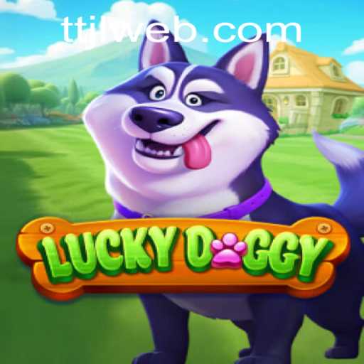 Exploring the Dynamic World of LuckyDoggy on TTJL.COM