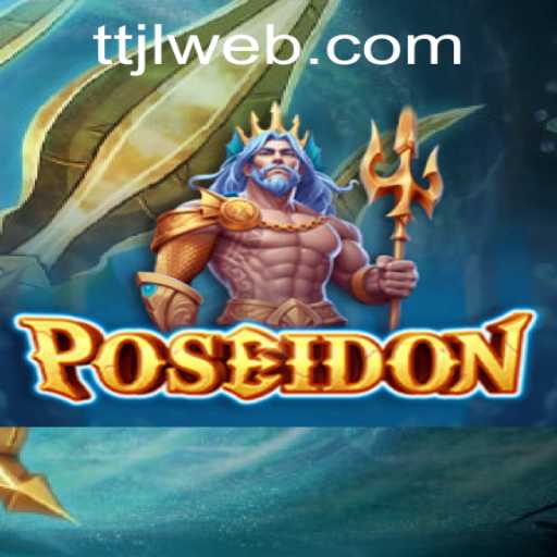 Discover the Underwater Adventures of Poseidon: The New Gaming Sensation from TTJL.COM